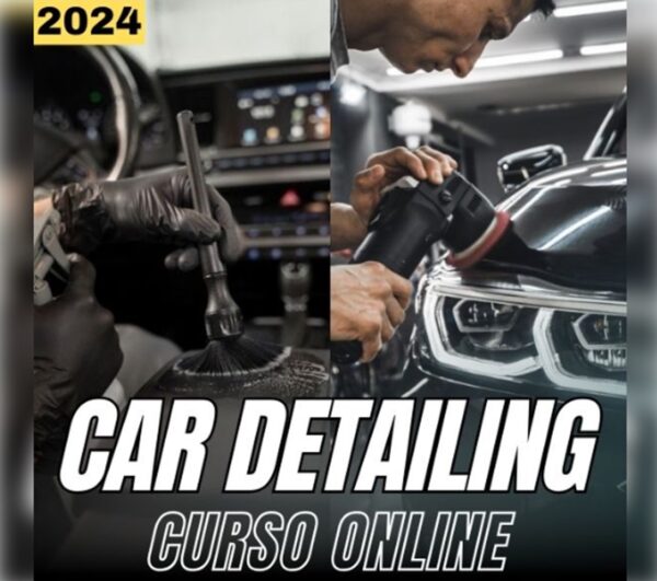 Curso Online Car Detailing "APRENDE LOS PROCESOS DEL DETALLADO"